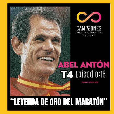 EPISODIO 16 - ABEL ANTÓN: Leyenda de Oro del Maratón.