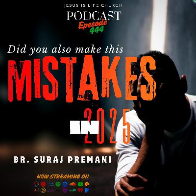 DID YOU ALSO MAKE THIS MISTAKES IN 2025- Suraj Premani 444