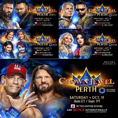 E299: WWE Crown Jewel Perth Preview & Predictions Show