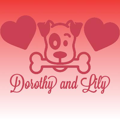 Episode #38 Dorothy and Lily's Dog Training Podcast