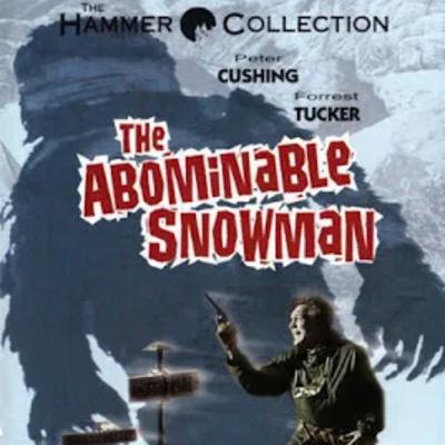 Magazines and Monsters Episode 140, The Abominable Snowman of the Himalayas (1957) w/Karen!