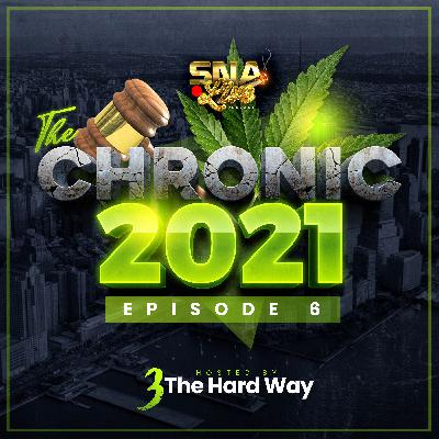 THE CHRONIC 2021 THE CHRONIC 2021