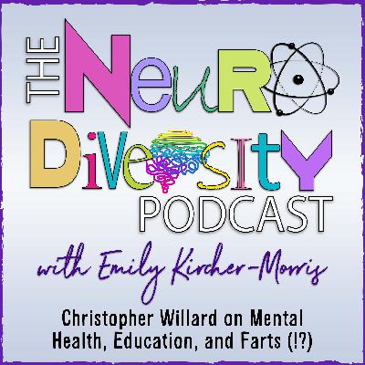 Christopher Willard on Mental Health, Education, and Farts (!?)