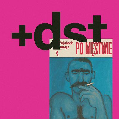 # 2 - Po męstwie / Wojciech Śmieja