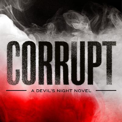Download Corrupt (Devil's Night) by Penelope Douglas Full Page