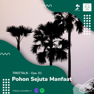 EPS.01 - Pohon Sejuta Manfaat