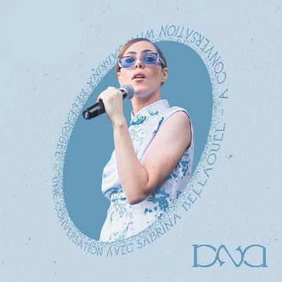 DNA #6 : Sabrina Bellaouel