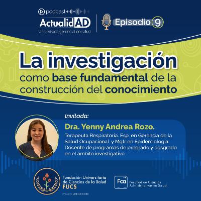 ActualidAD - La investigación como base fundamental de la construcción del conocimiento