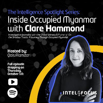Inside Occupied Myanmar with Clare Hammond