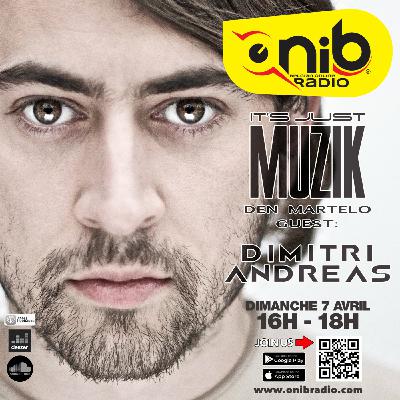 IT'S JUST MUZIK #87 with DIMITRI ANDREAS [06 APR'24]