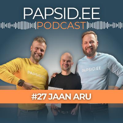 #27 – Jaan Aru: See episood võib päästa sinu lapse aju (ja võib-olla sinu oma ka)