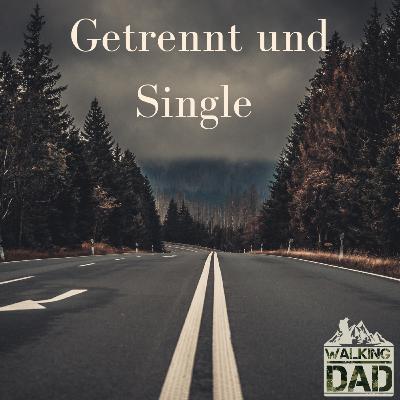 Getrennt und Single Getrennt und Single