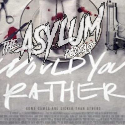 Ep #1 - Would You Rather (2012) review.