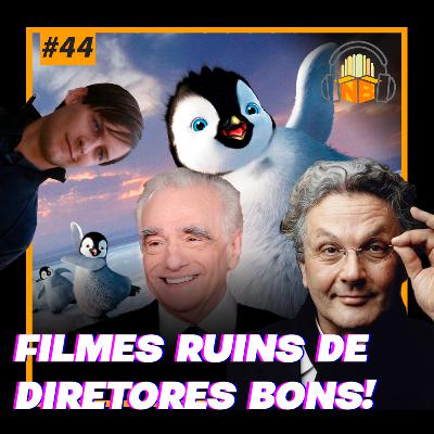 Filmes ruins de diretores bons!!! - Episódio #44
