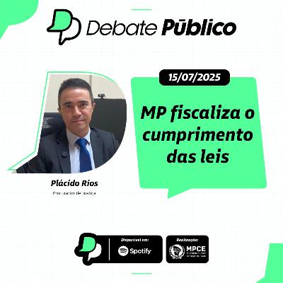 MP fiscaliza o cumprimento das leis