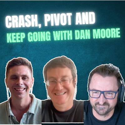 Crash, Pivot, and Keep Going