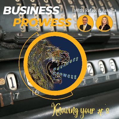 Knowing your numbers in business keeps you in business. - Business Prowess