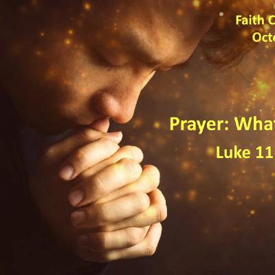 “Prayer: What Else Is It?” October 5 2025, A.M. Service “Prayer: What Else Is It?” October 5 2025, A.M. Service