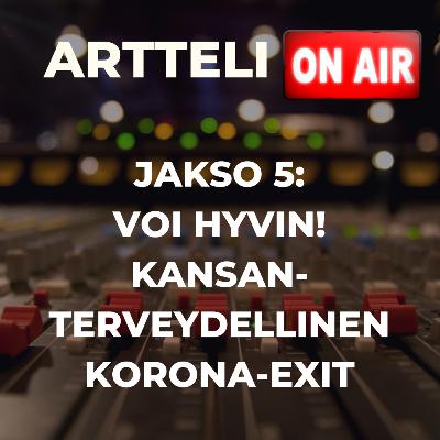 Voi hyvin! Kansanterveydellinen korona-exit Voi hyvin! Kansanterveydellinen korona-exit