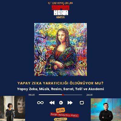 Yapay Zeka Yaratıcılığı Öldürüyor Mu? Yapay Zeka ve Yaratıcılık Hakkında