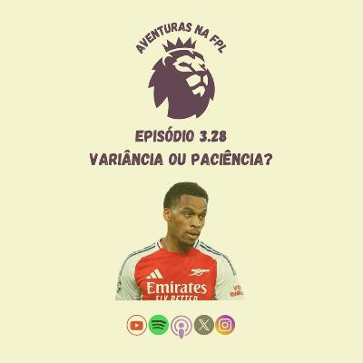 3.28 - Variância ou Paciência?