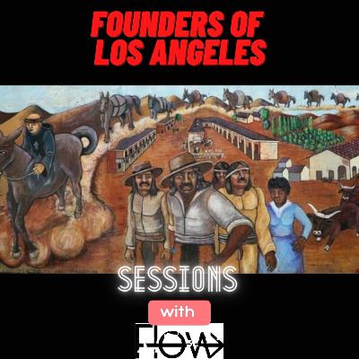 The Founders of Los Angeles