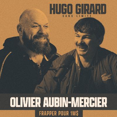 EP059 - Olivier Aubin-Mercier : Frapper pour 1M$