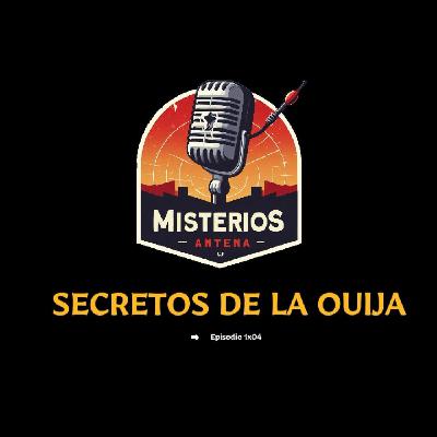 1x04 Secretos de la Ouija