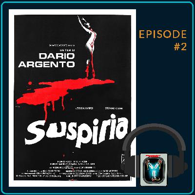 Podcast Episode #2: Suspiria (1977) mit Franz Indra & Stefan Preis