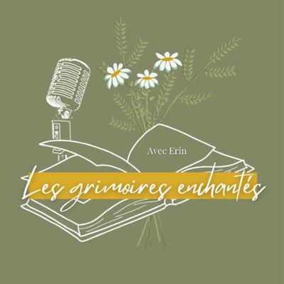 EP2 : LES GRIMOIRES ENCHANTÉS