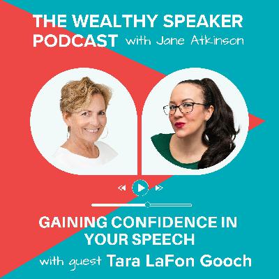 Gaining Confidence in Your Speech with Tara LaFon Gooch
