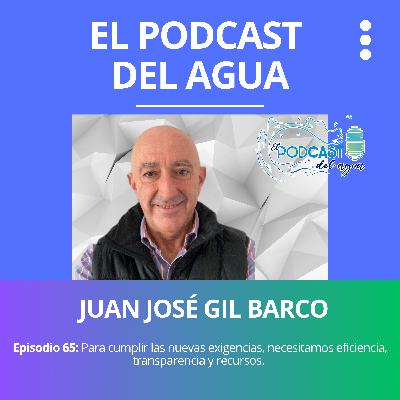 #65 ENTREVISTA A JUAN JOSÉ GIL BARCO