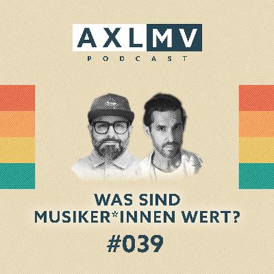 Was sind Musiker*innen wert?