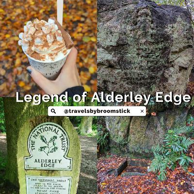 Season Three - Episode Ten - Legends of Alderley Edge