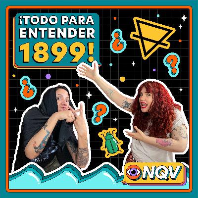 1899: Misterio, teorías y conspiración.