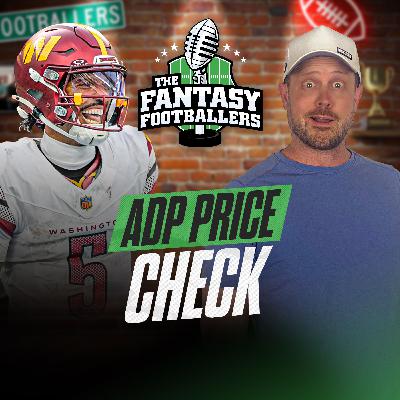 Ultimate Draft Week + ADP Price Check! - Fantasy Football Podcast for 4/21