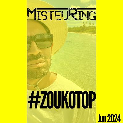 MisteuRing - Zoukotop June 2024