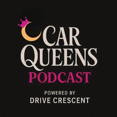 Car Queens Podcast Season 3 Episode 13