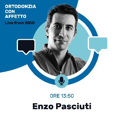 Episodio 11 - Enzo Pasciuti #stagione2