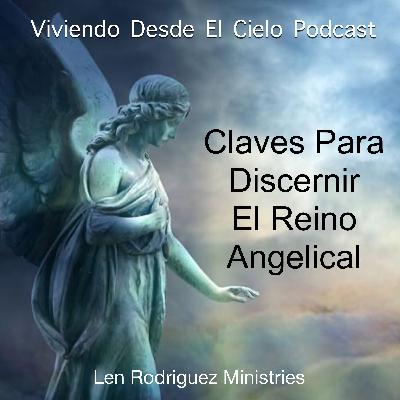 Claves Para Discernir El Reino Angelical Claves Para Discernir El Reino Angelical