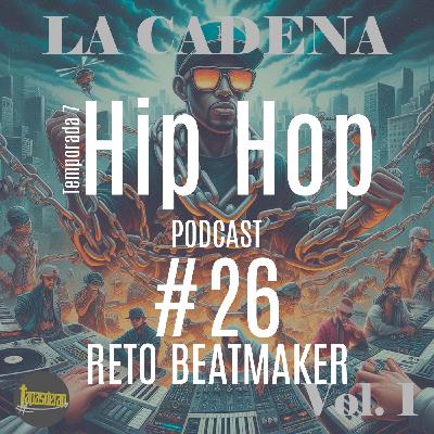 #tapasderap 7 temporada episodio #26 #batallabeatmakers #lacadena