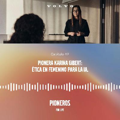 Pionera Karina Gibert: ética en femenino para la IA Pionera Karina Gibert: ética en femenino para la IA