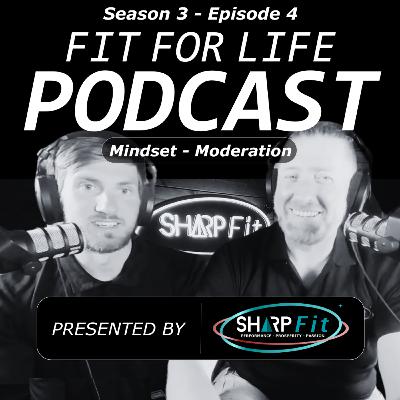 Moderation in Running | Season 3 Episode 4 | Fit For Life Podcastc