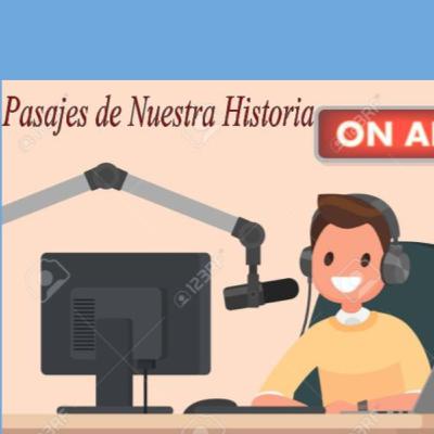 Episodio 01 "Pasajes de Nuestra Historia"