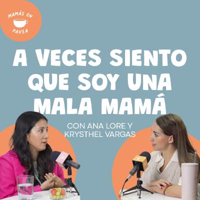 A veces pienso que soy una mala mamá