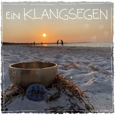 #66 Ein Klangsegen für dich