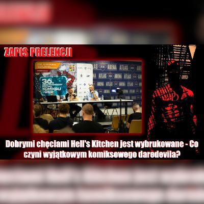 Co czyni wyjątkowym komiksowego Daredevila? MFKiG 2025 | Zapis prelekcji