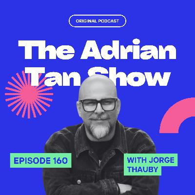160 - REVEALED: The Shocking Truth About Imposter Syndrome And Creativity with Jorge Thauby!