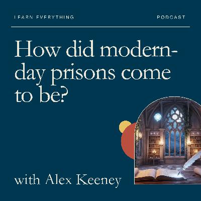 How did modern-day prisons come to be?