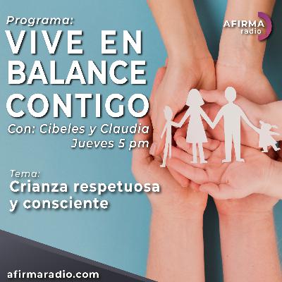 Crianza respetuosa y consciente - Episodio 88 Crianza respetuosa y consciente - Episodio 88